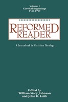 Reformed Reader, Volume 1 (Paperback)