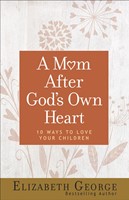 Mom After God's Own Heart, A (Paperback)
