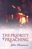 Priority Of Preaching (Booklet)