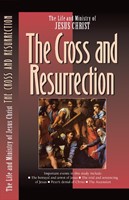 The Cross and the Resurrection (Pamphlet)