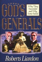 Gods Generals: Why They Succeeded & Why Some Fail (Hard Cover)