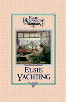 Elsie Yachting with the Raymonds, Book 16 (Paperback)