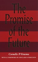 Promise Of The Future, The H/b (Cloth-Bound)