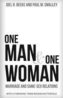 One Man & One Woman: Marriage and Same-Sex Relations (Paperback)