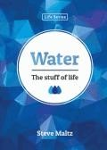 Water: The Stuff of Life (Paperback)