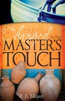 Changed By The Masters Touch (Paperback)
