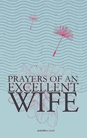 Prayers Of An Excellent Wife (Paperback)