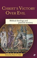 Christ's Victory Over Evil (Paperback)