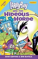 Larryboy And The Hideous Horde (Paperback)