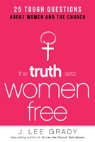 The Truth Sets Women Free (Paperback)