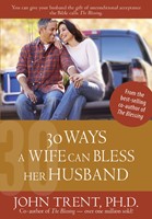 30 Ways a Wife Can Bless Her Husband (Paperback)