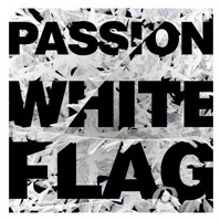 Passion: White Flag CD (CD-Audio)