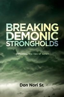Breaking Demonic Strongholds (Paperback)