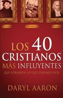 Los 40 Cristianos Más Influyentes (Paperback)