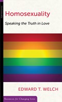 Homosexuality: Speaking the Truth in Love (Paperback)