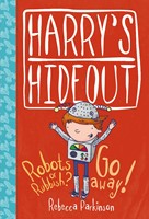 Harry's Hideout: Robots Or Rubbish? / Go Away! (Hard Cover)