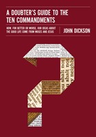 The Doubter's Guide To The Ten Commandments (Paperback)