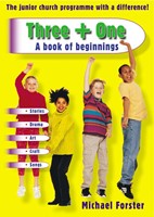 Three + One A Book of Beginnings (Paperback)