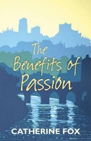 The Benefits Of Passion (Paperback)