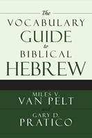 The Vocabulary Guide To Biblical Hebrew (Paperback)