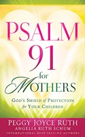 Psalm 91 For Mothers (Paperback)
