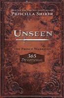 Unseen: Prince Warriors 365 Devotional (Paperback)