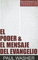 El Poder & El Mensaje Del Evangelio (Paperback)