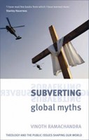 Subverting Global Myths (Paperback)