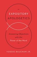 Expository Apologetics (Paperback)