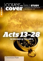 Cover To Cover Bible Study: Acts 13 - 28 (Paperback)