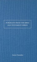 Portraits From The Bible-Old Testament (Paperback)