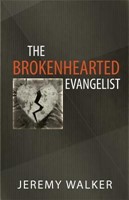 The Brokenhearted Evangelist (Paperback)