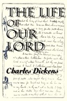The Life of Our Lord (Paperback)