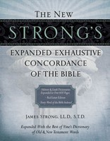 New Strong's Expanded Exhaustive Concordance Of The Bibl, T