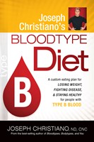 Joseph Christiano'S Bloodtype Diet B (Paperback)
