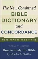 New Combined Bible Dictionary And Concordance (Paperback)