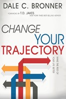 Change Your Trajectory (Paperback)