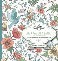 Like a Watered Garden Adult Coloring Book