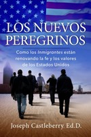 Los Nuevos Peregrinos (Paperback)