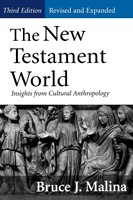 New Testament World, Third Edition, Revised and Expanded (Paperback)