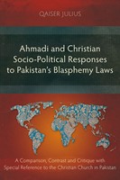 Ahmadi and Christian Socio-Political Responses to Pakistan (Paperback)