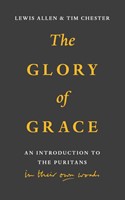 The Glory Of Grace (Paperback)