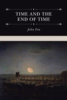 Time and the End of Time (Hard Cover)