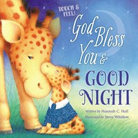 God Bless You And Good Night, Touch And Feel (Board Book)