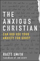The Anxious Christian (Paperback)
