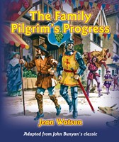 The Family Pilgrim's Progress (Hard Cover)