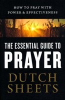 The Essential Guide To Prayer (Paperback)