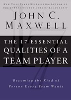 The 17 Essential Qualities Of A Team Player (Hard Cover)