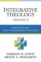 Integrative Theology, Volume 3 (Hard Cover)