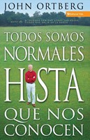 Todos Somos Normales Hasta Que Nos Conocen = Everybody's Nor (Paperback)
